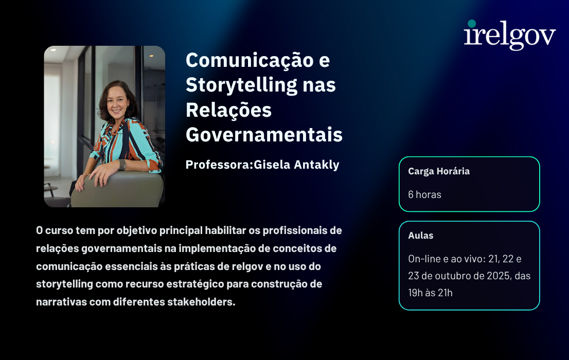 Comunicação e Storytelling nas Relações Governamentais