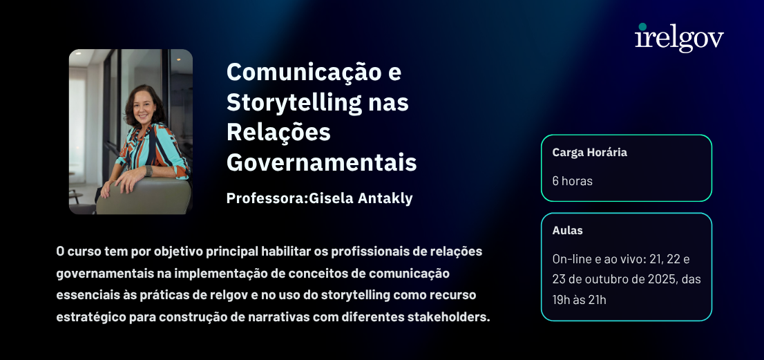 Comunicação e Storytelling nas Relações Governamentais