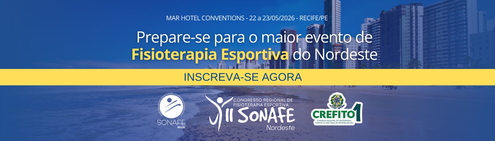 II CONGRESSO REGIONAL DE FISIOTERAPIA ESPORTIVA - SONAFE NORDESTE