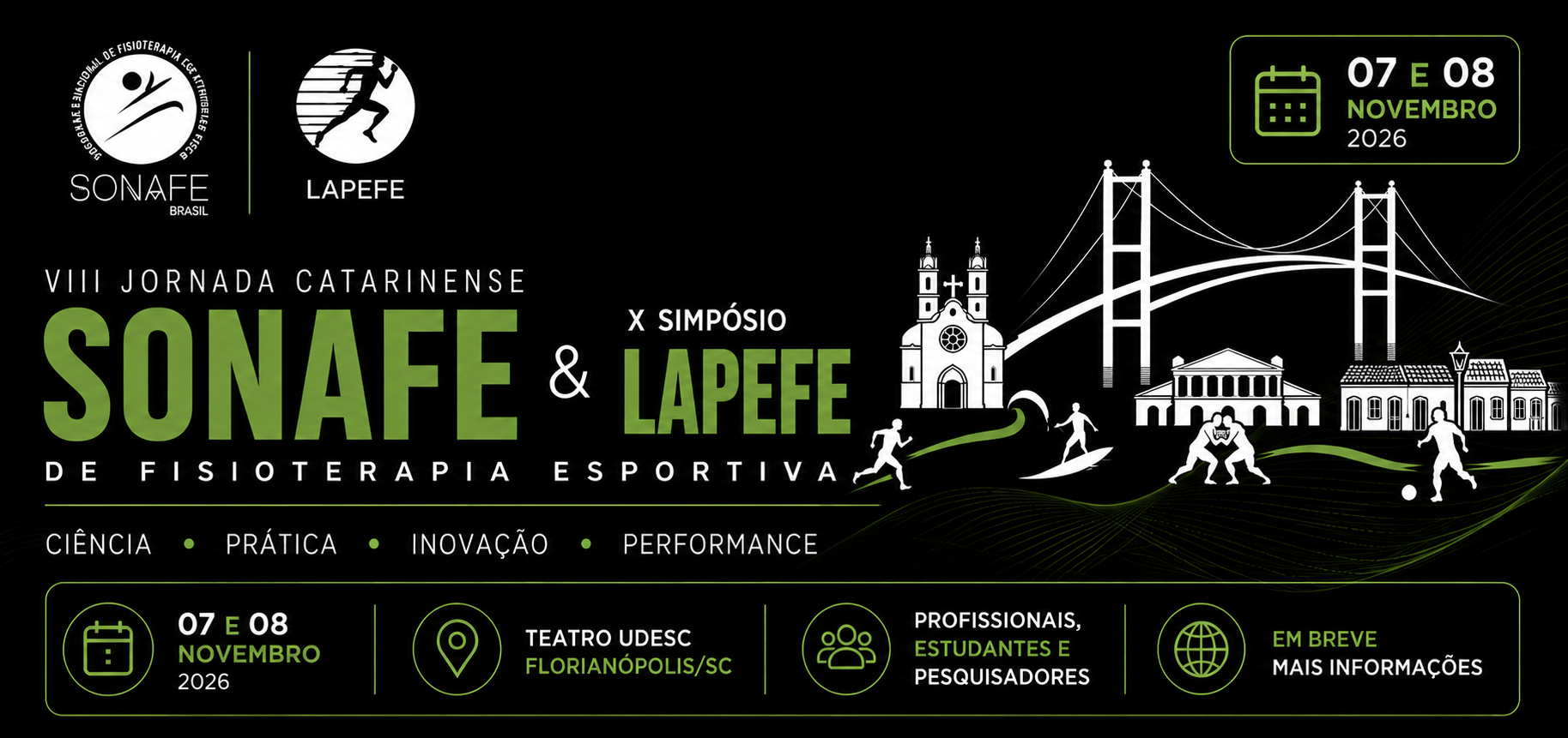 VIII Jornada Catarinense de Fisioterapia Esportiva + X Simpósio LAPEFE/UDESC