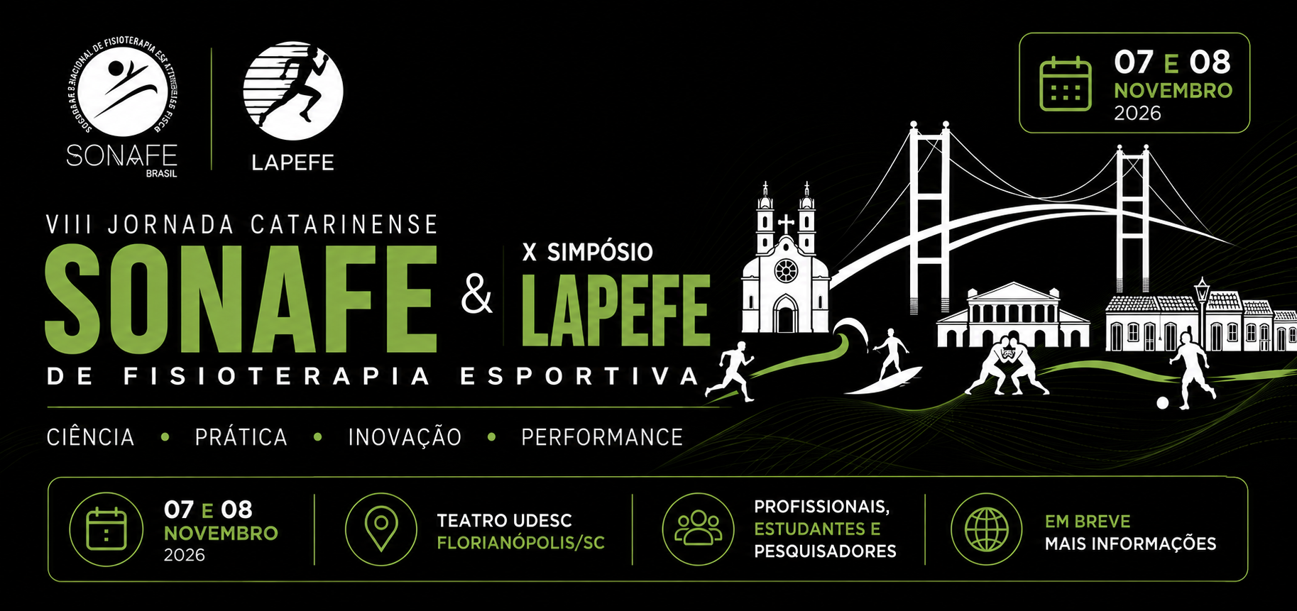 VIII Jornada Catarinense de Fisioterapia Esportiva + X Simpósio LAPEFE/UDESC