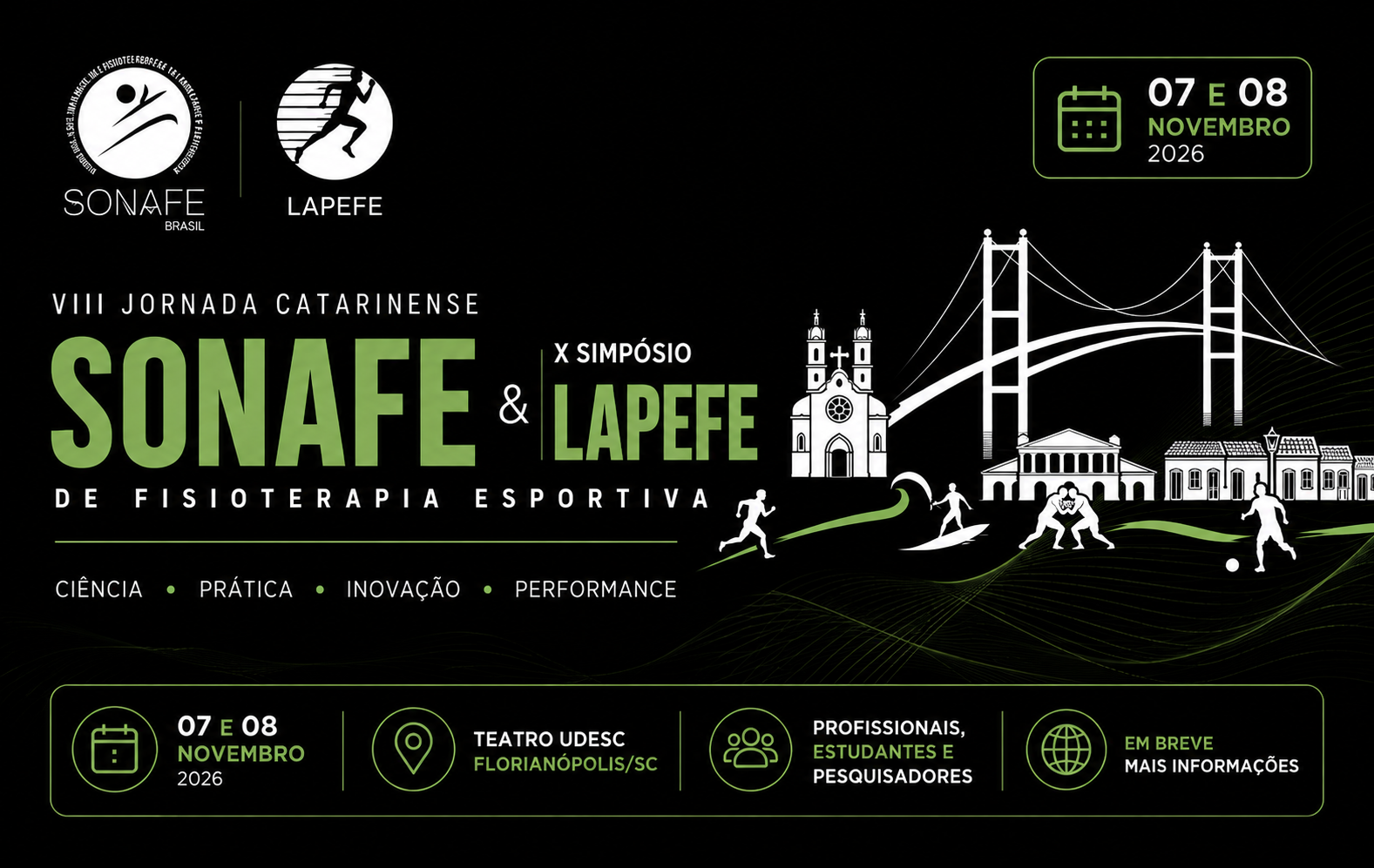 VIII Jornada Catarinense de Fisioterapia Esportiva + X Simpósio LAPEFE/UDESC