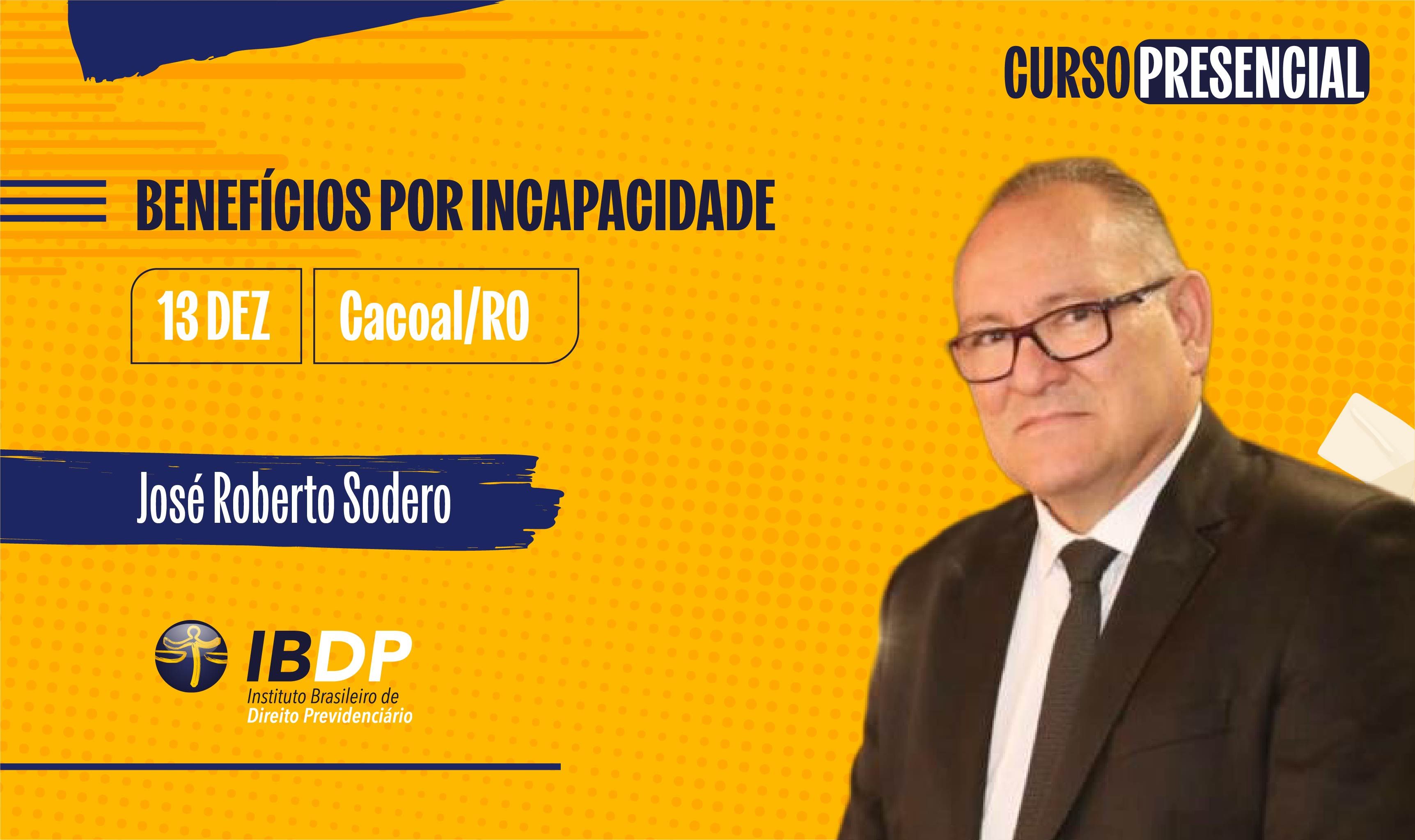 Benefícios por Incapacidade – Presencial em Cacoal/RO