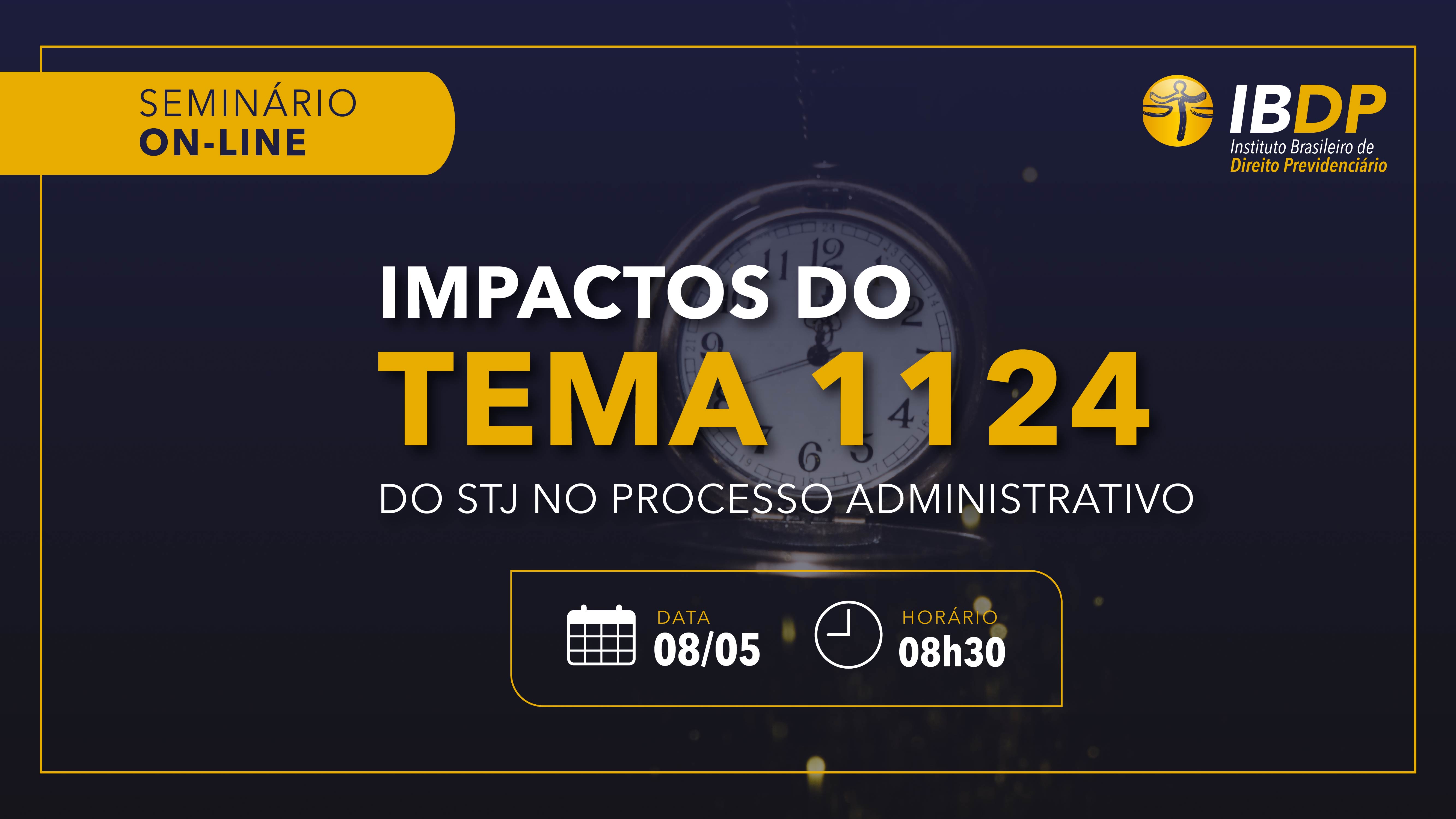 Seminário Online – Impactos do Tema 1124 do STJ no Processo Administrativo