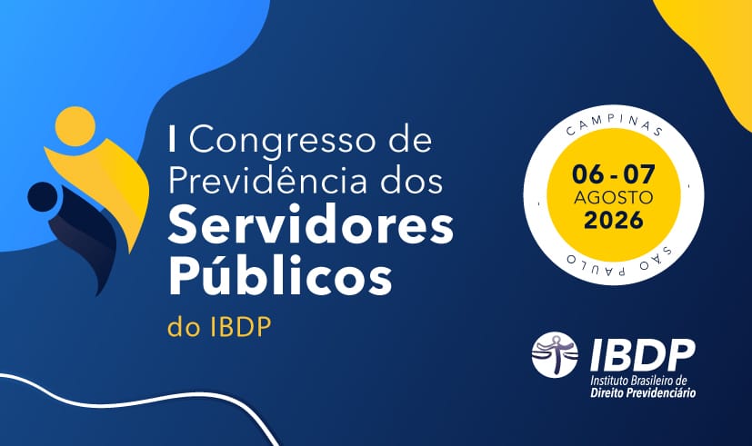 I Congresso de Previdência dos Servidores Públicos – presencial em Campinas/SP