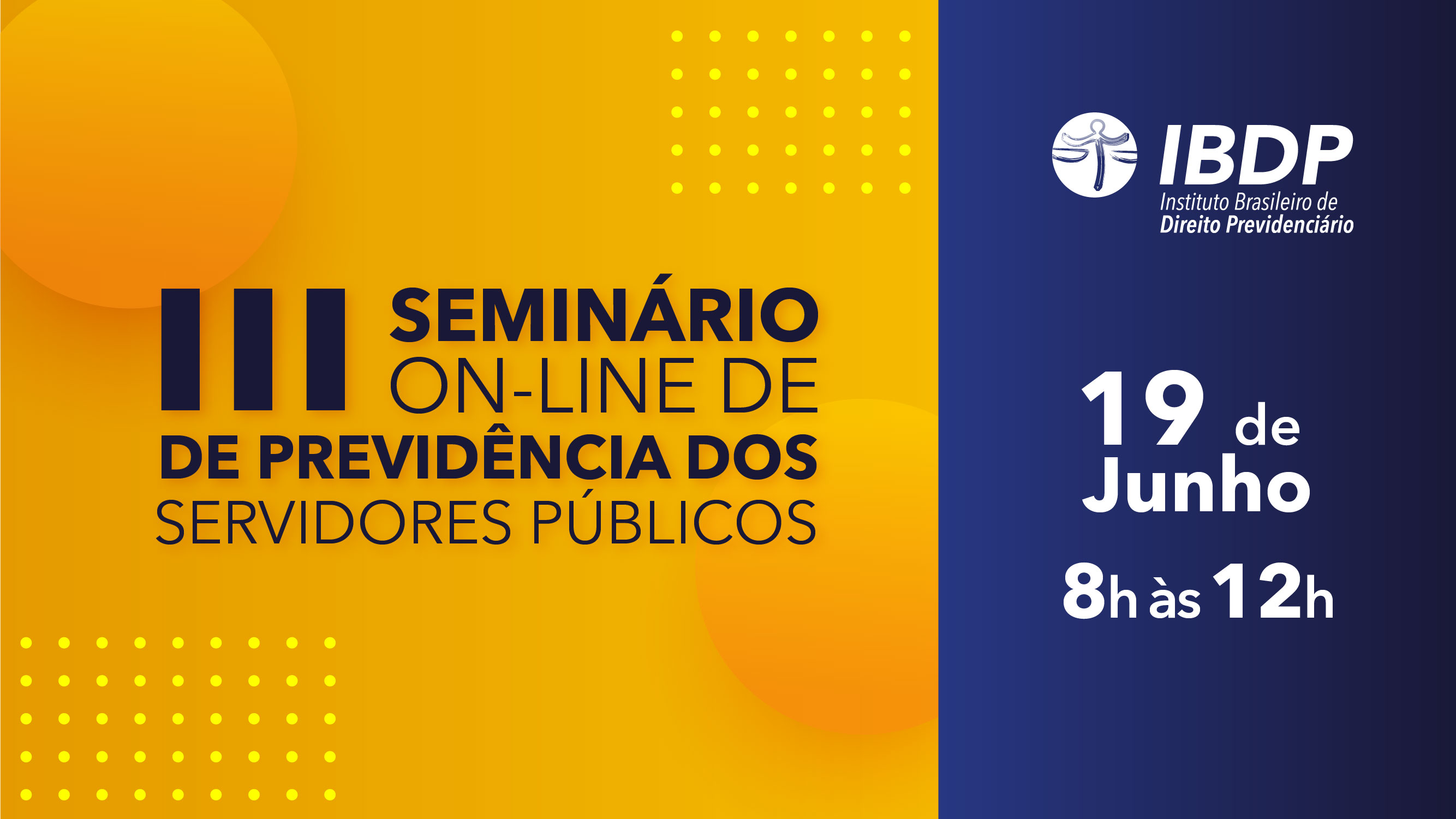 III SEMINÁRIO ON LINE DE PREVIDÊNCIA DOS SERVIDORES PÚBLICOS