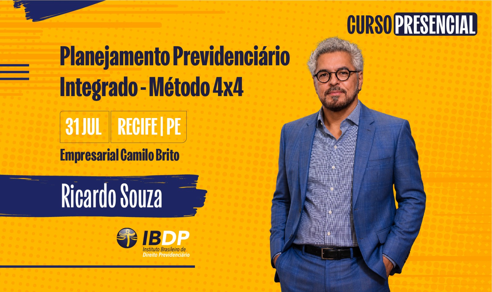 Planejamento Previdenciário Integrado – Método 4×4 – Presencial em Recife/PE