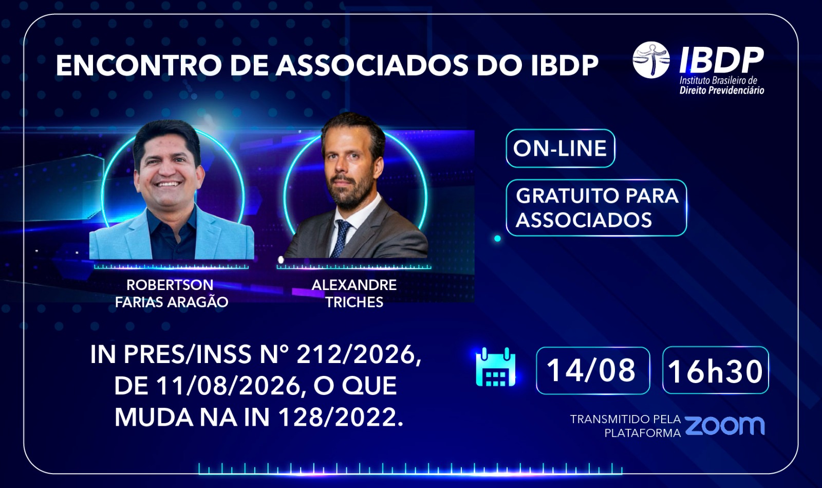 Encontro de Associados – IN PRES/INSS n°212/2026, de 11/08/2026, O QUE MUDA NA IN 128/2022.