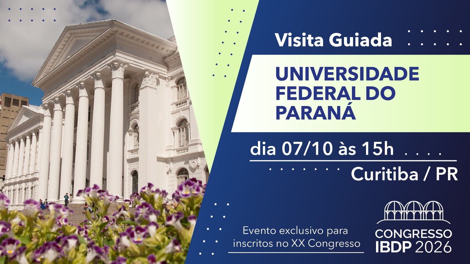 Visita Guiada – Universidade Federal do PR – exclusivo para  congressistas