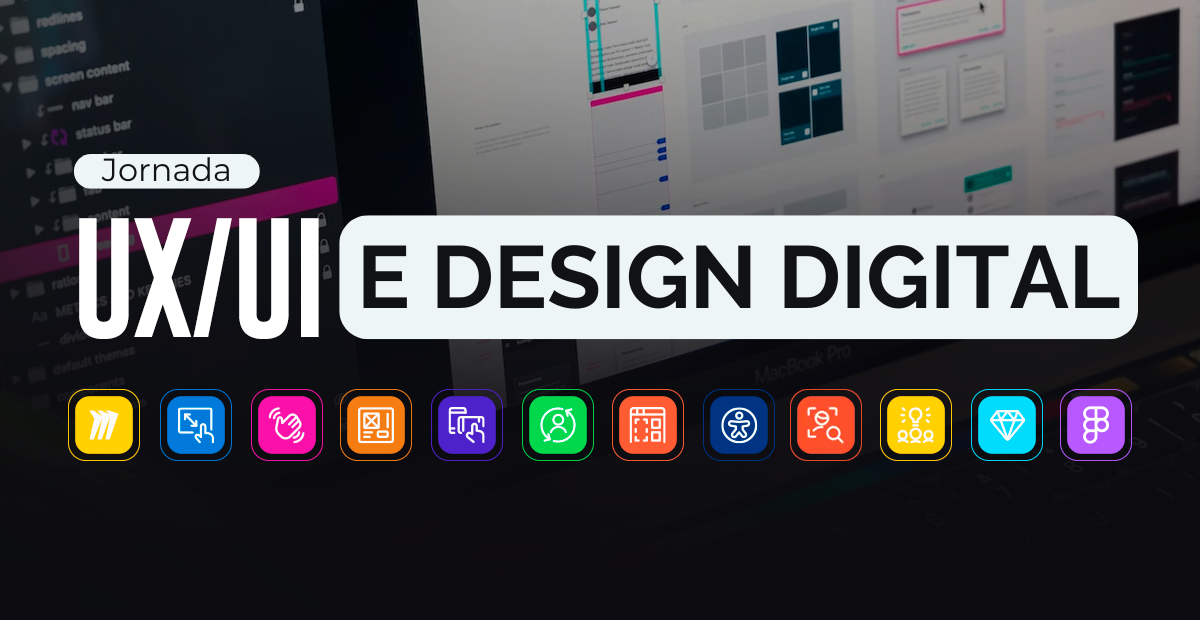 Jornada de UX/UI e Design Digital