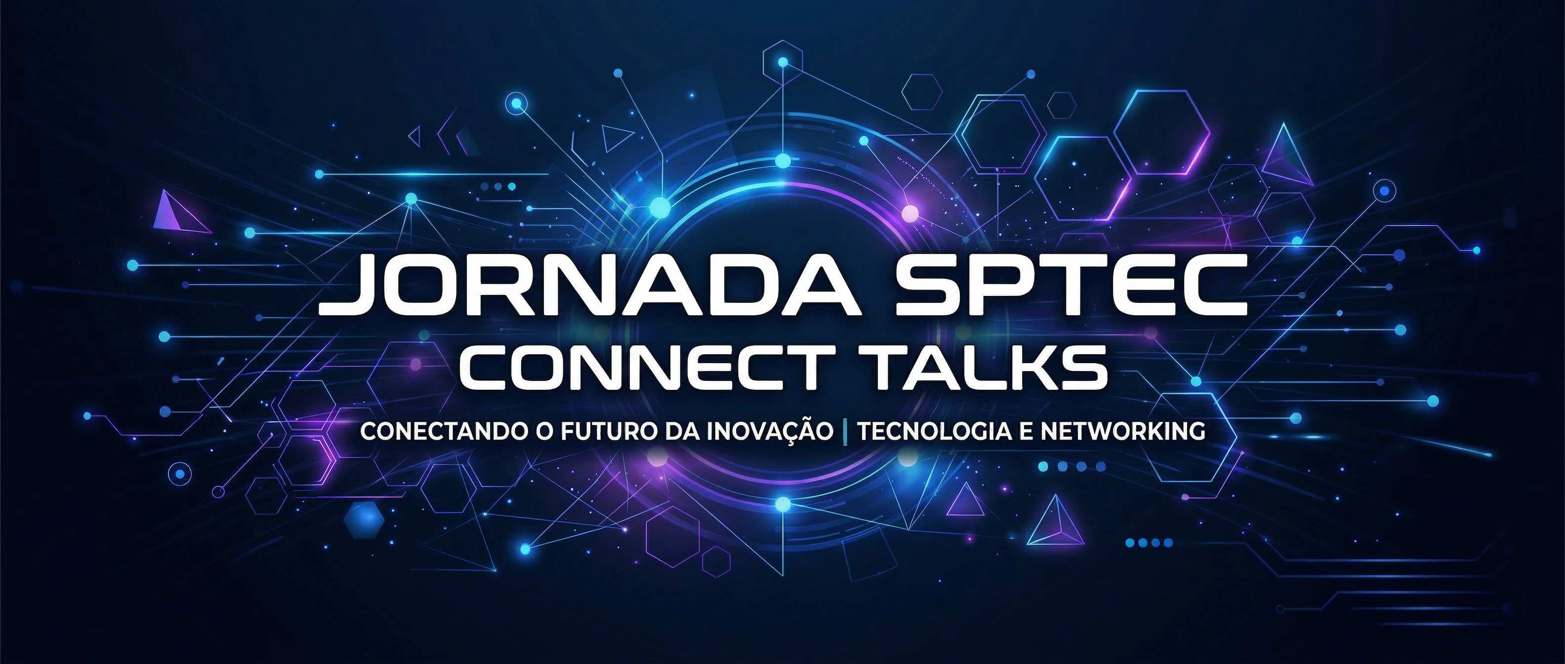 [NÃO OFICIAL] - Jornada SPTEC Connect Talks