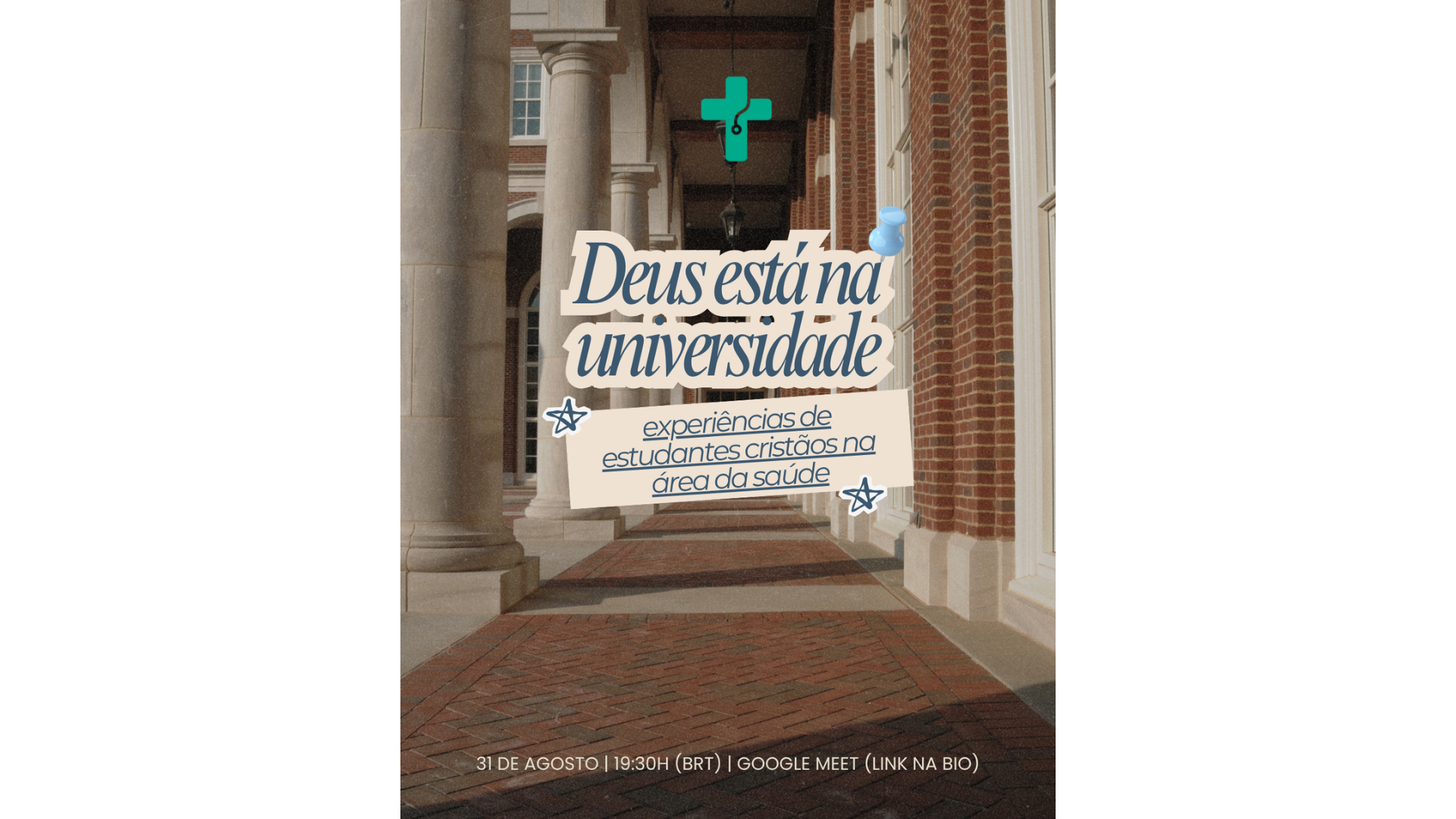 Webinar - Deus está na universidade: experiências de estudantes cristãos na área da saúde